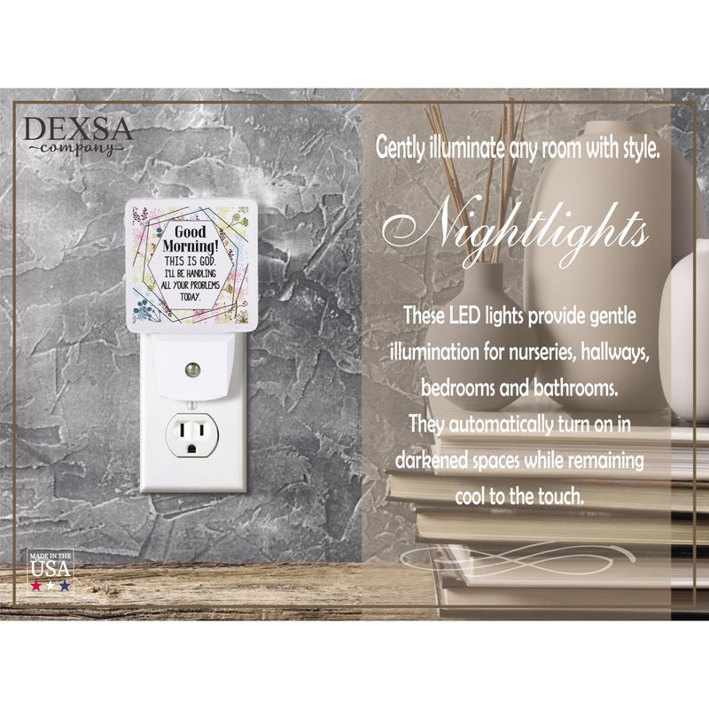 Dexsa Auto ON/Off Plug in LED Night Light - Automatic, Safe, Illuminates | Adds The Perfect Touch to Any Room | Nightlight - Good Morning! This is God. I Will be handling All Your Problems Today. - Image 4